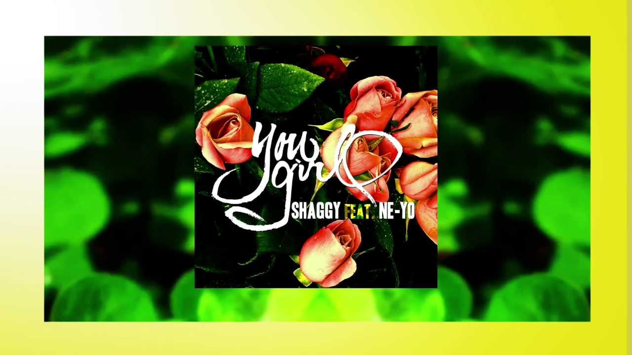 You Girl - Shaggy feat. Ne-Yo (Official Lyric Video)