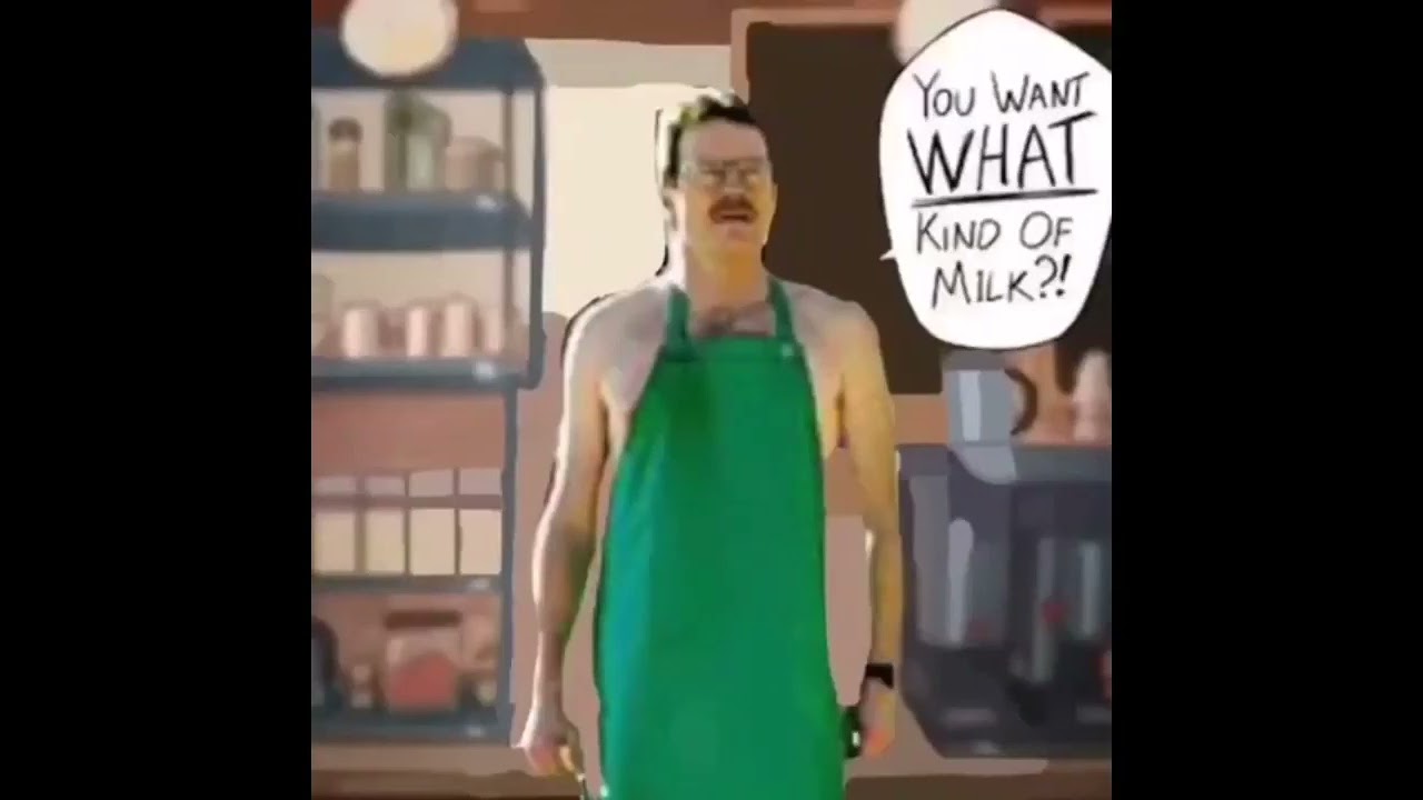 You want what kind of milk?