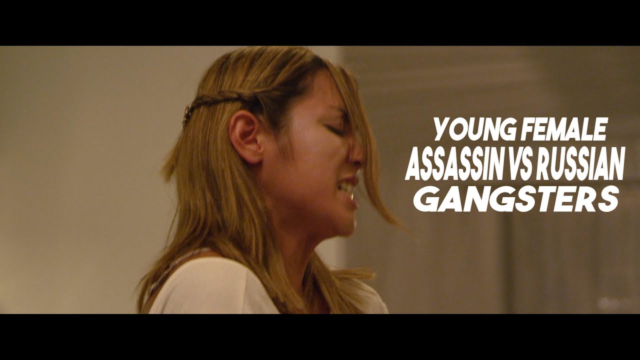 Young Female Assassin VS Russian Gangsters - FIGHT SCENE