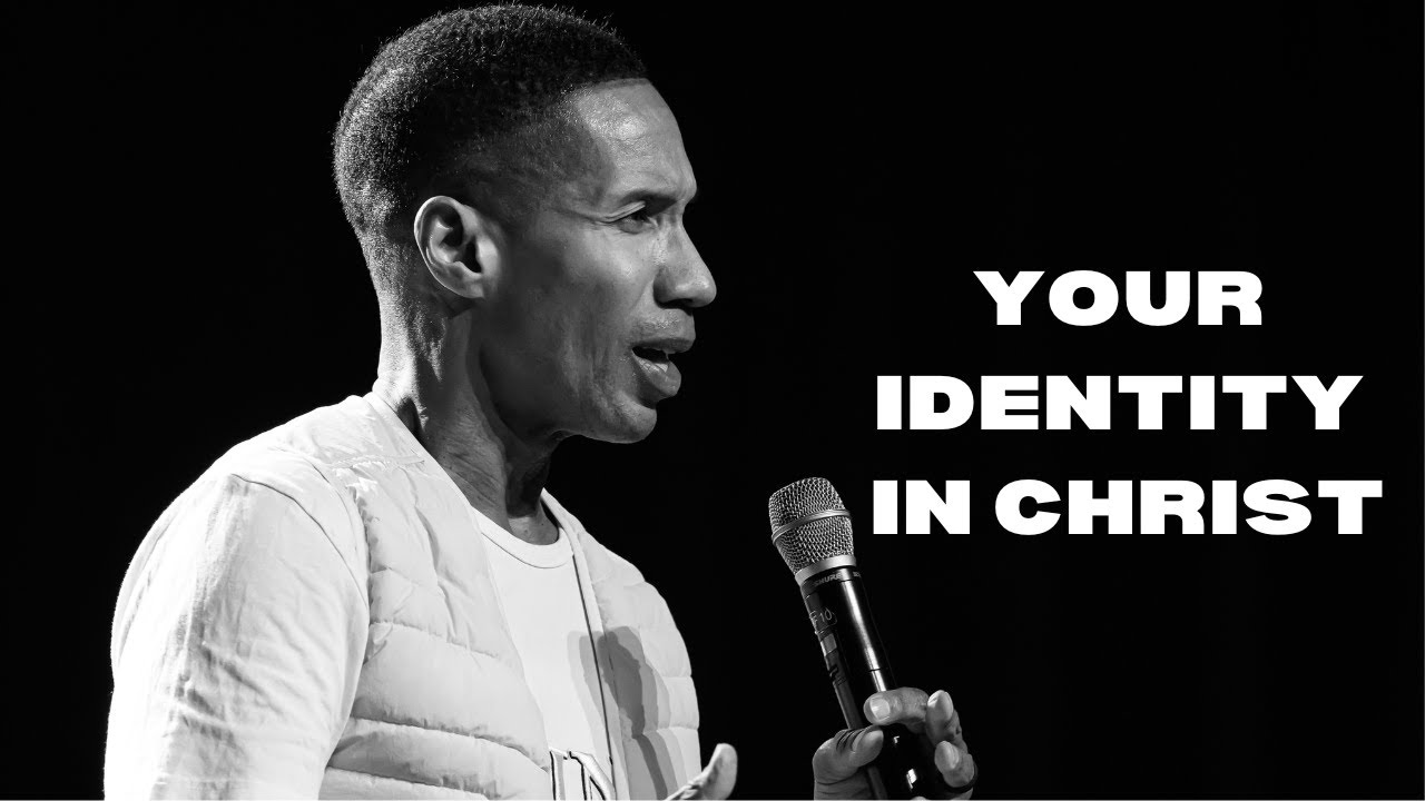Your Identity in Christ - Sean Smith