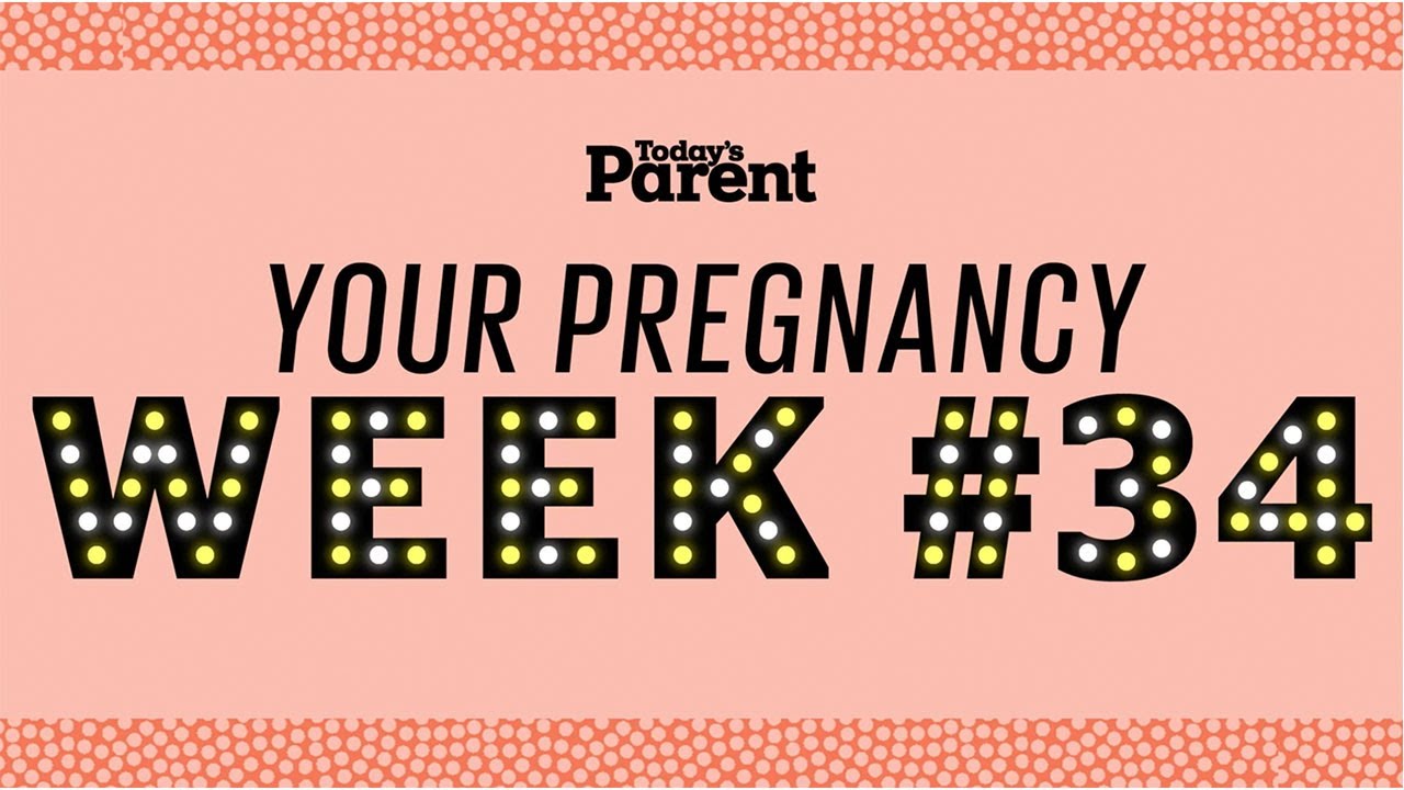 Your pregnancy: 34 weeks