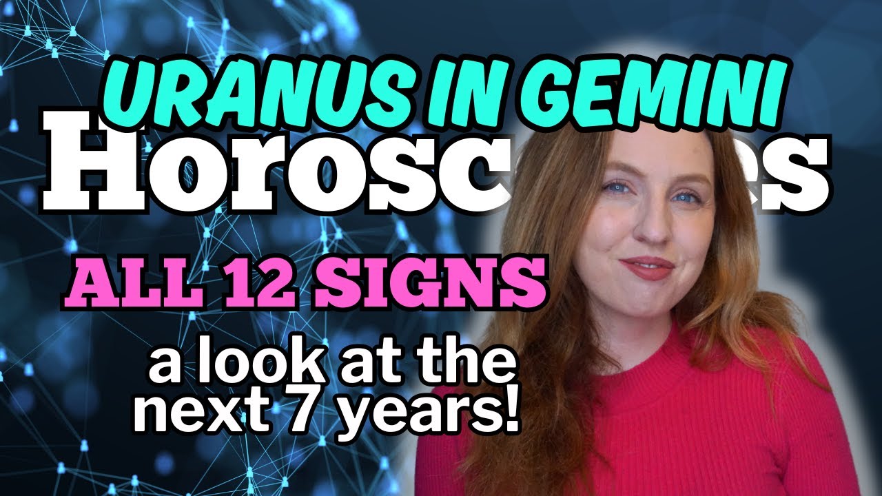 Your Uranus in Gemini STORY! Horoscopes All 12 Signs | 2025-2033 | Hannah’s Elsewhere