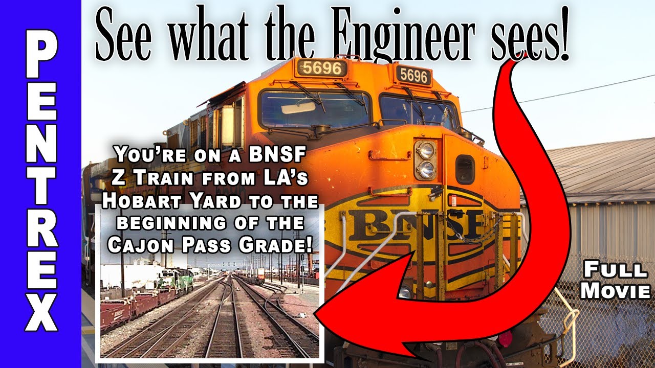 You're At The Throttle on the BNSF San Bernardino Sub | Full Pentrex Movie