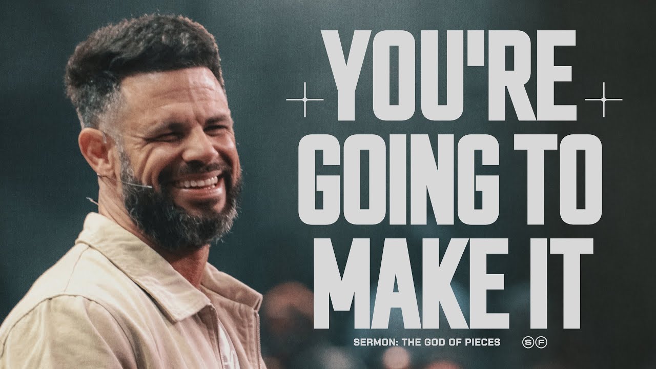 You’re Going To Make It | Steven Furtick