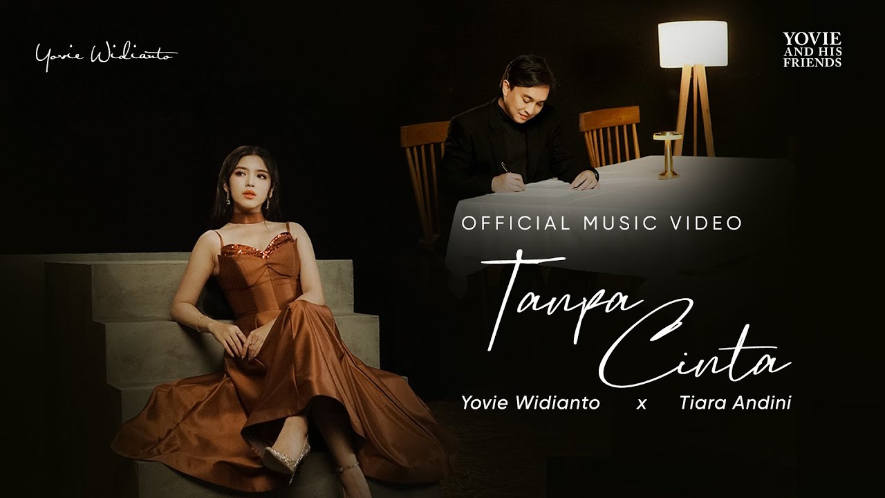 Yovie Widianto, Tiara Andini - Tanpa Cinta (Official Music Video)