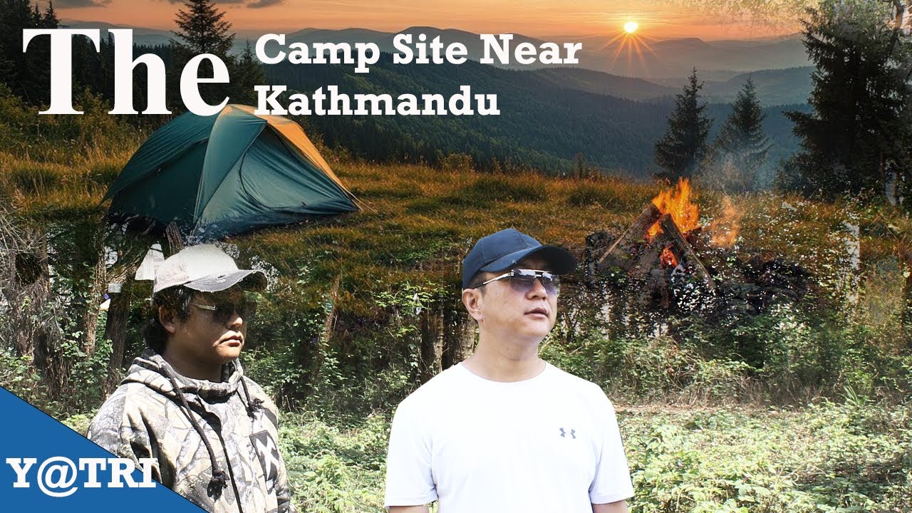 Y@TRI- Camping Spot Near Kathmandu Valley Dhaireni Danda |Heaven Danda|