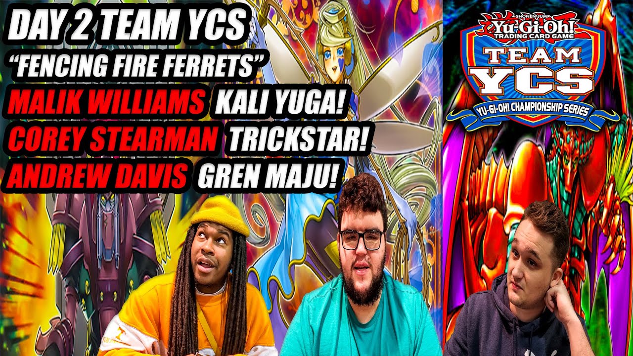 Yu-Gi-Oh! Team YCS Day 2 - Yuga Spyral, Trickstar, Gren Maju Deck Profiles - Malik, Corey, Andrew!