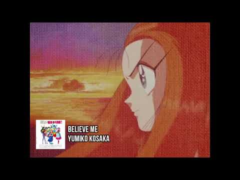 Yumiko Kosaka - Believe Me (Ghost Sweeper Mikami ED) Full