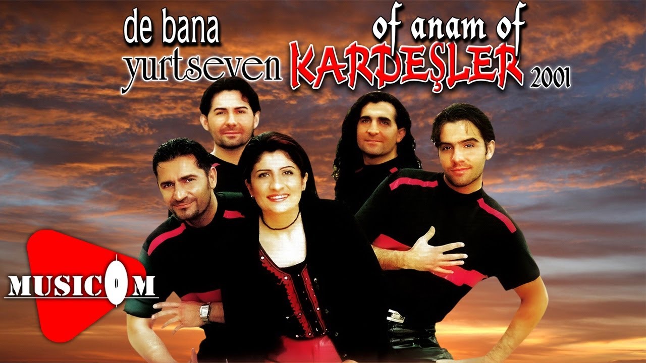Yurtseven Kardeşler - Of Anam Of