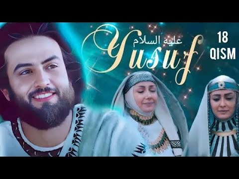 Yusuf Alayhissalom 18-21 Qism | Islomiy kino O'zbek tilida | Юсуф Пайғамбар