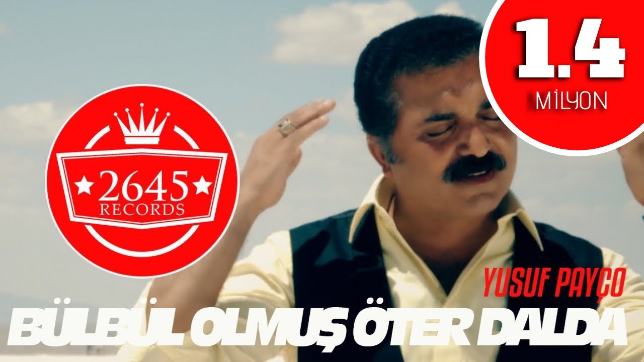 Yusuf Payço - Bülbül Olmuş Öter Dalda (Official Video)