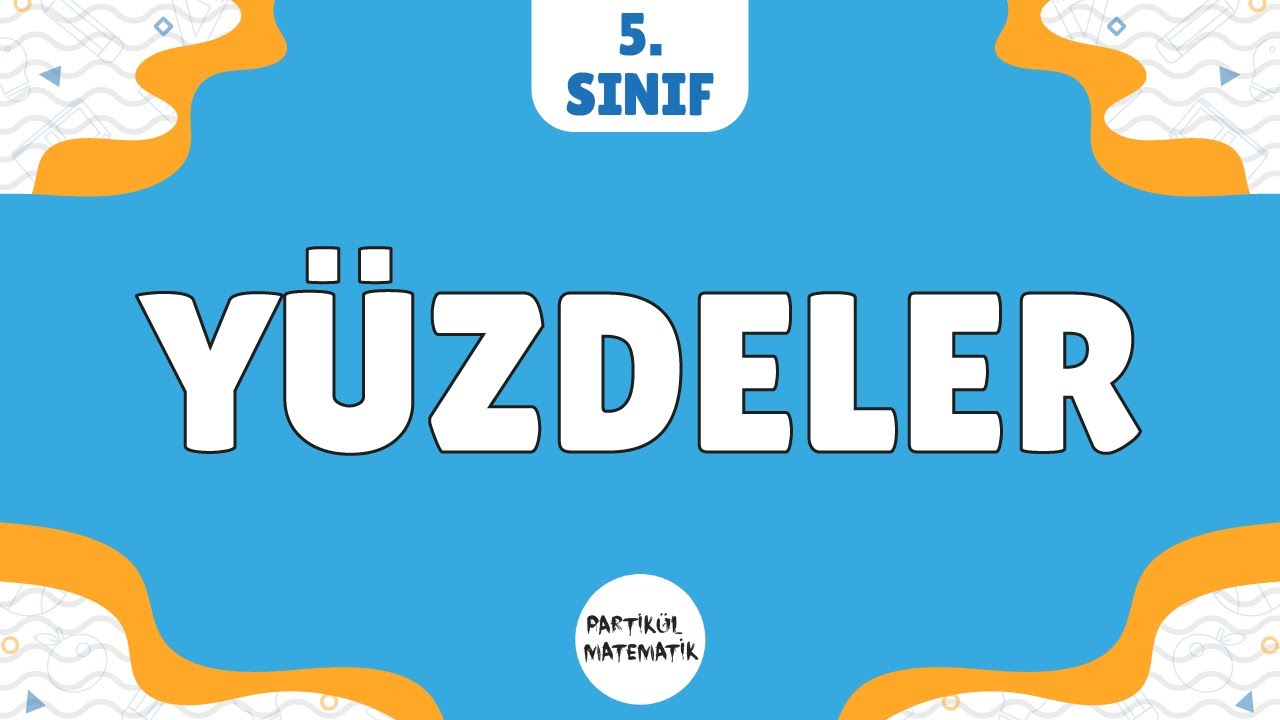 Yüzdeler | 5.Sınıf Matematik / Eğlenceli Konu Anlatımı | #2024