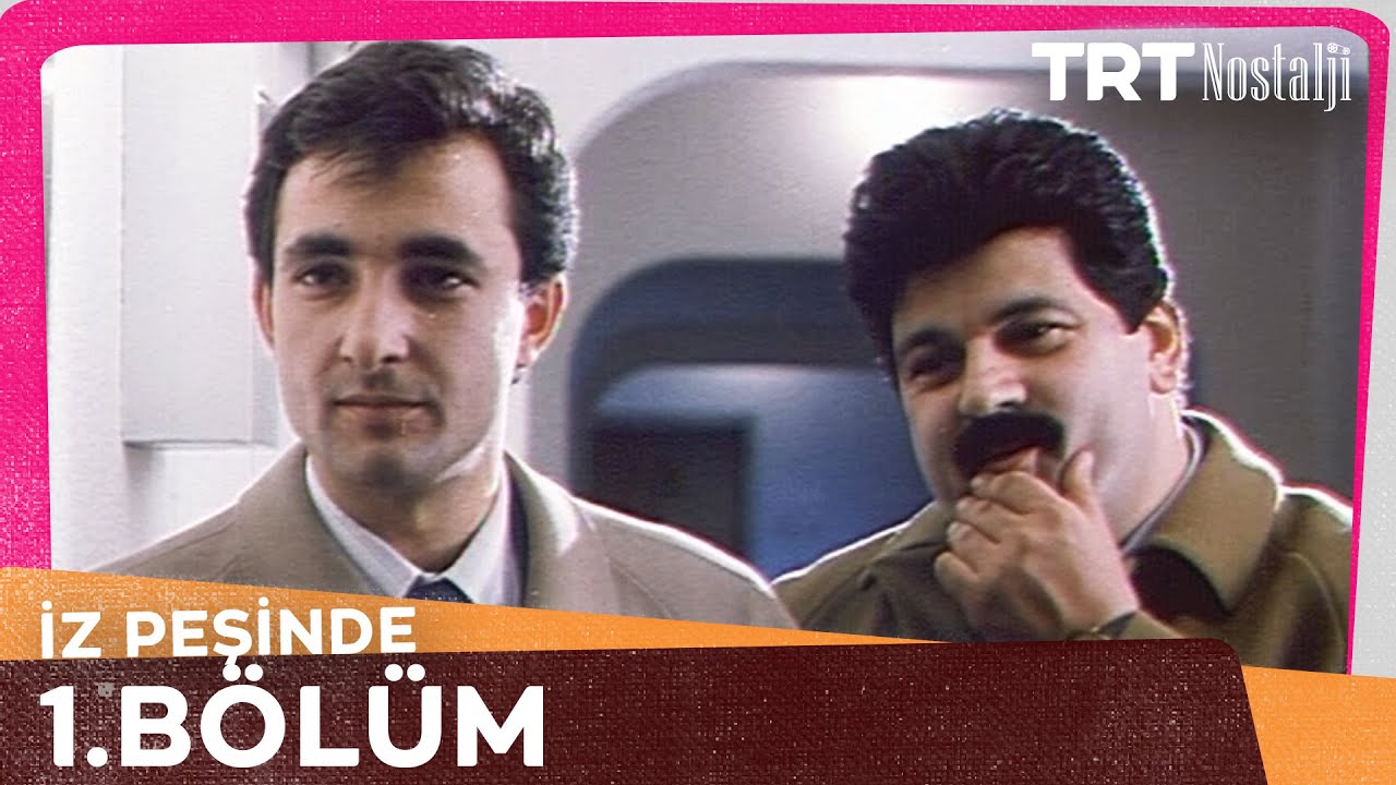 İz Peşinde 1. Bölüm