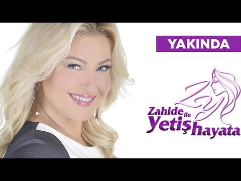 Zahide Yetiş'le Tanıtım Fragmanı