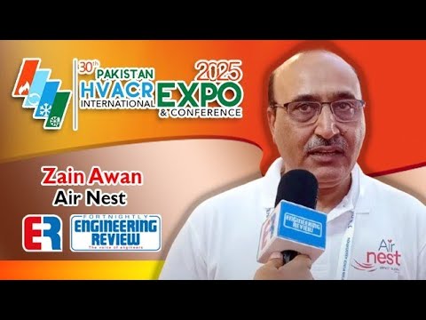 Zain Awan | Air Nest | 30th Pakistan HVACR Expo & Conference | Engineering Review | ER