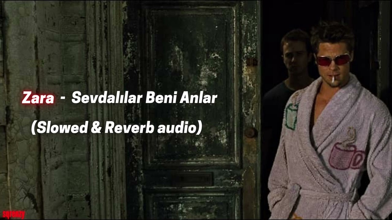 Zara  -  Sevdalılar Beni Anlar    (Slowed & Reverb audio)