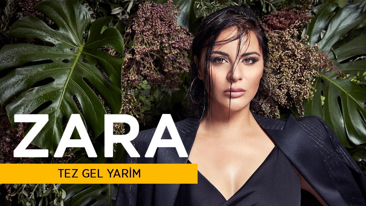 Zara - Tez Gel Yarim