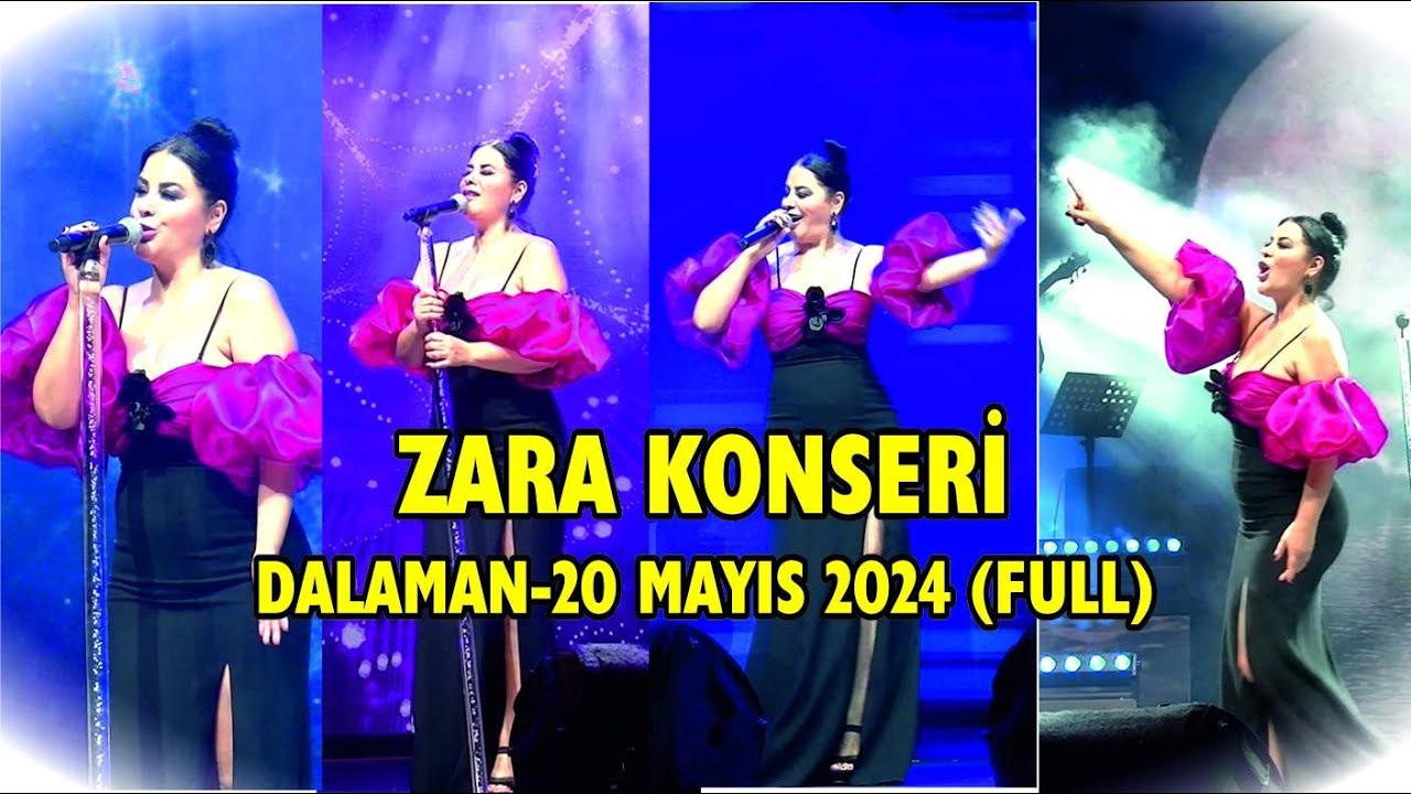 ZARA KONSERİ-DALAMAN-20 MAYIS 2024 (FULL)