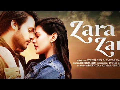 Zara Zara Song | Stebin Ben &Amyra  daster