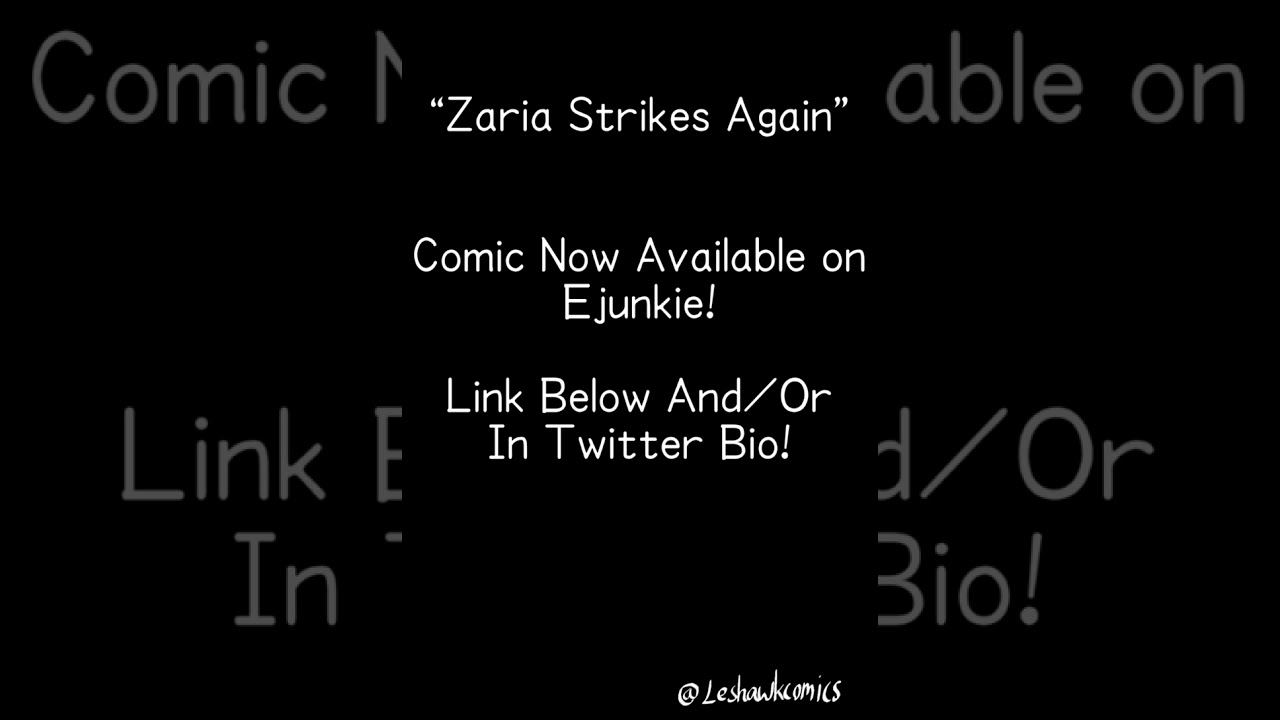 Zaria Strikes Back Comic Release Celebration Video