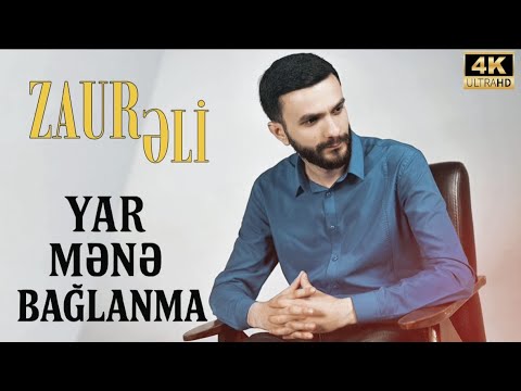 Zaur Eli - Yar Mene Baglanma (Yeni versiya 2025)