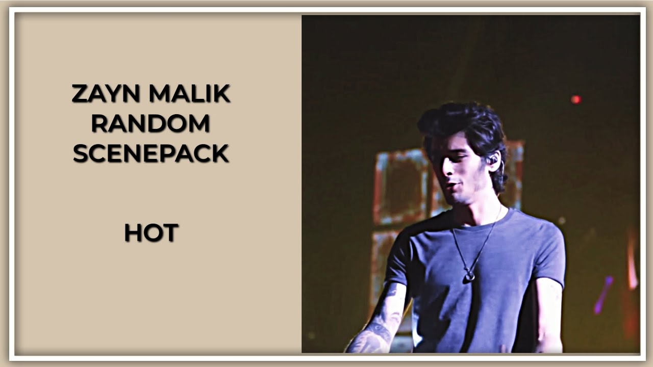 ZAYN MALIK TWIXTOR SCENEPACK||RANDOM (HOT)