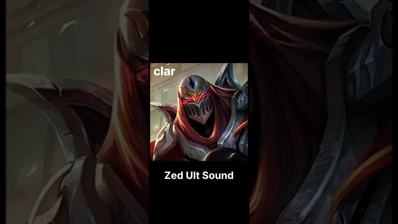 Zed Ult Sound Effects