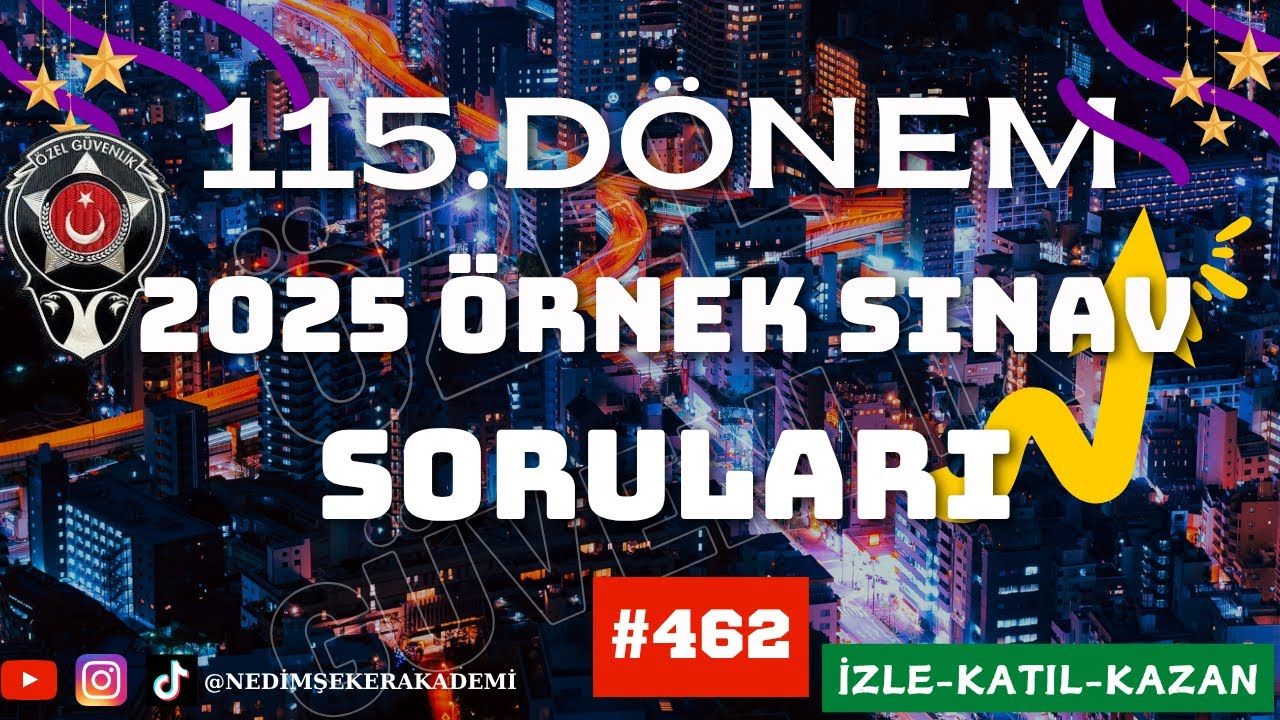 Özel Güvenlik 2025 Sınav Soruları | 115. Dönem  #Özel #Güvenlik #Sınav #Soruları - 462