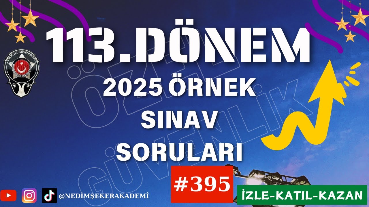 Özel Güvenlik Sınav Soruları 09 ŞUBAT 2025 113. Dönem Sınavı #Özel #Güvenlik #Sınav#Soruları-395