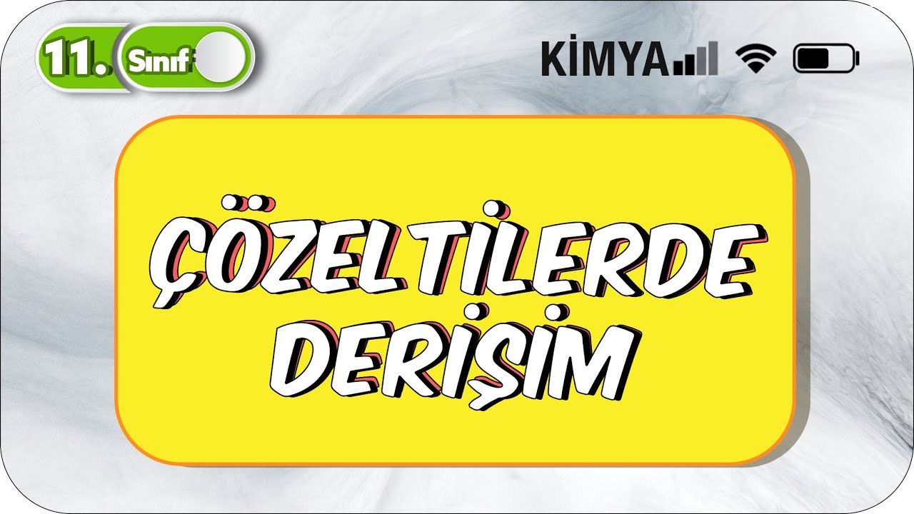 Çözeltilerde Derişim  | 11. Sınıf Kimya #2023