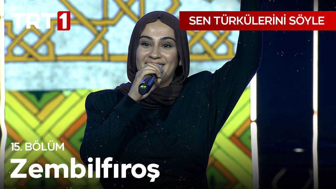 Zembilfıroş - Sen Türkülerini Söyle 15. Bölüm