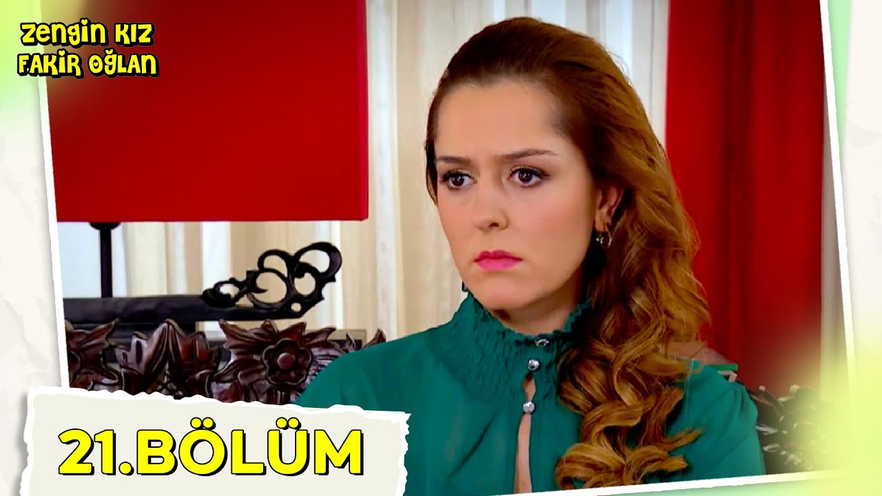 Zengin Kız Fakir Oğlan 21. Bölüm @NostaljiTRT