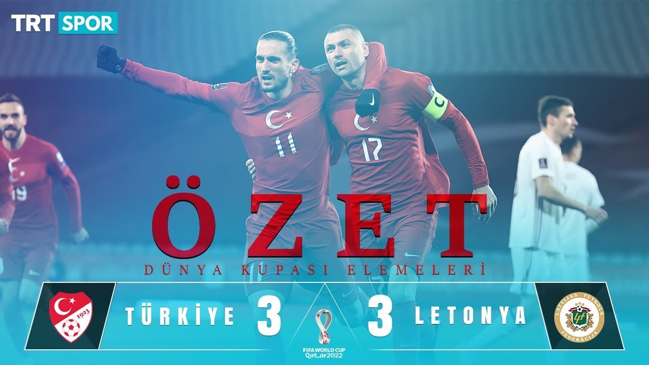 ÖZET | Türkiye 3-3 Letonya | 2022 Dünya Kupası Elemeleri