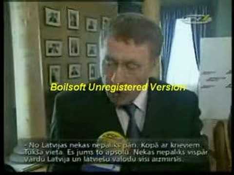 zirinovski(rus) is threating to destroy latvia