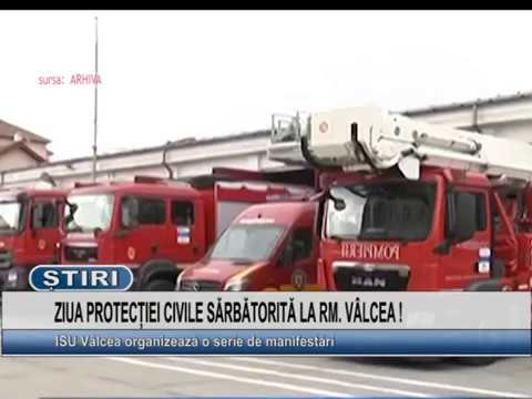ZIUA PROTECTIEI CIVILE SARBATORITA LA RM. VALCEA