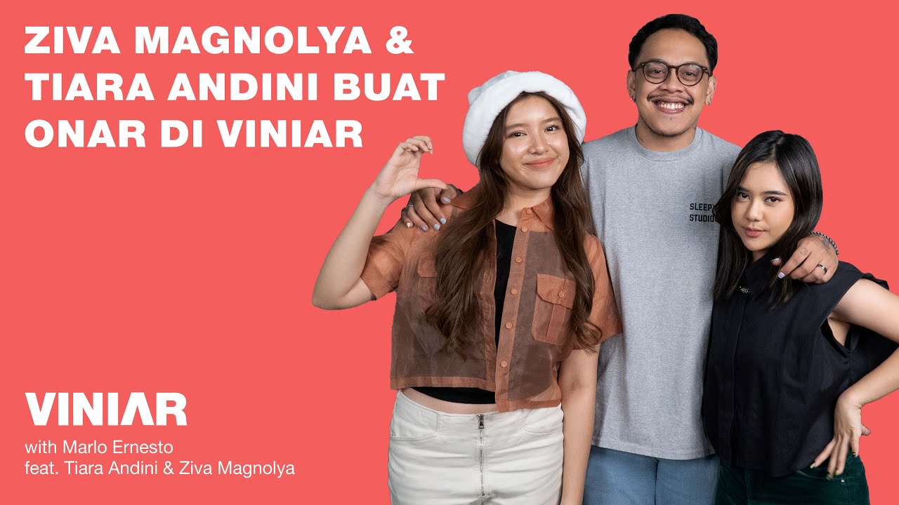 ZIVA MAGNOLYA & TIARA ANDINI BUAT ONAR DI VINIAR | #VINIAR hosted by Marlo feat. Ziva & Tiara Part 1