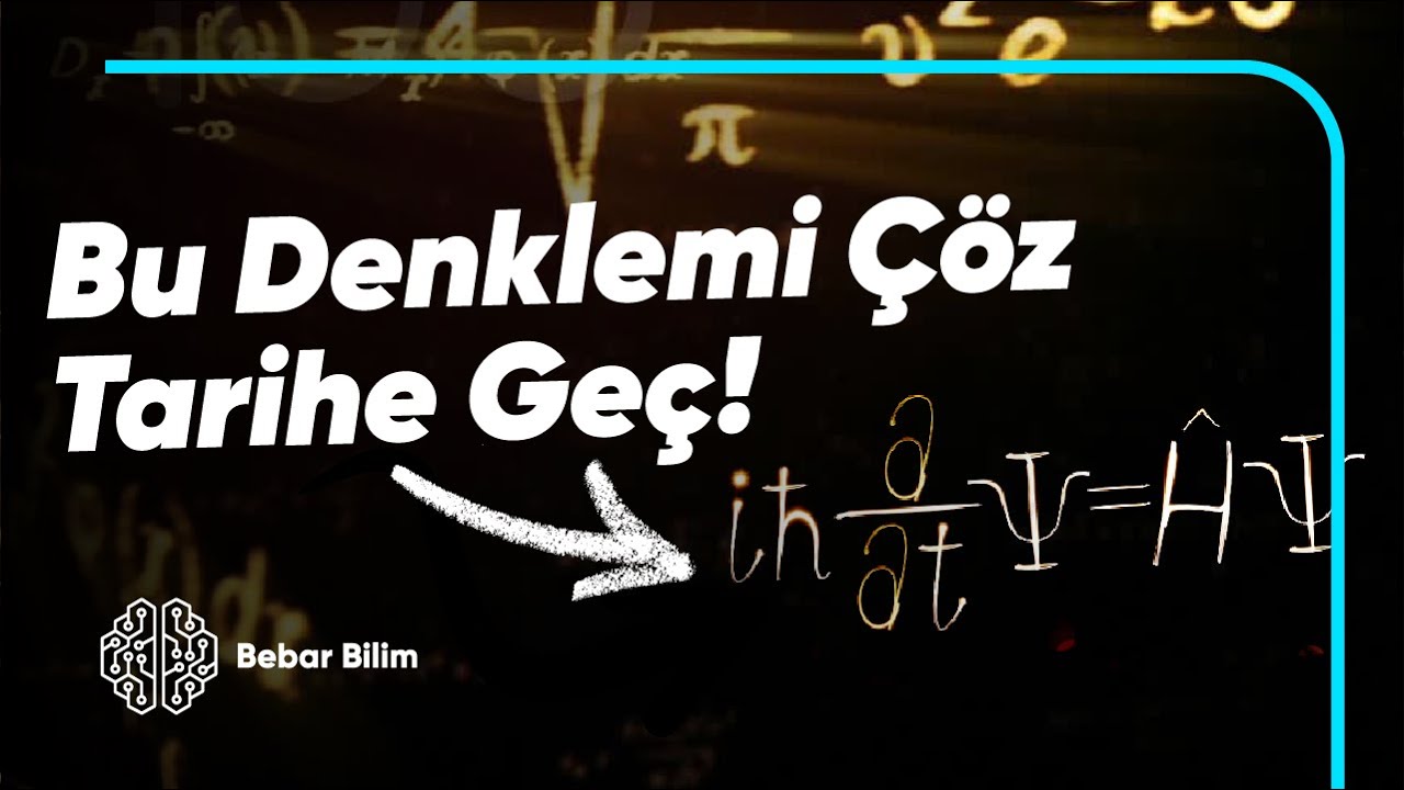 Çözülemeyen Denklem - KUANTUM DALGA FONKSİYONU