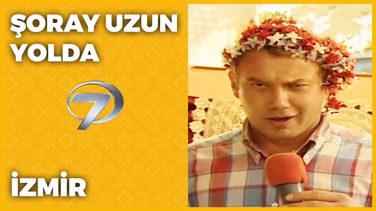 İzmir - Şoray Uzun Yolda