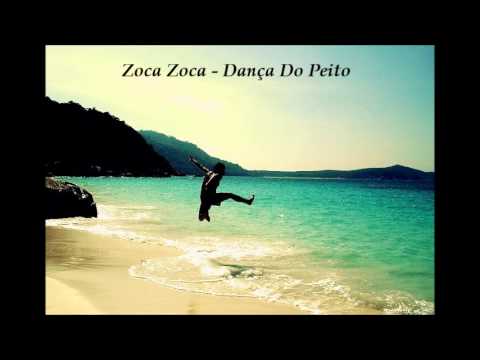 Zoca Zoca - Dança Do Peito (Kuduro)