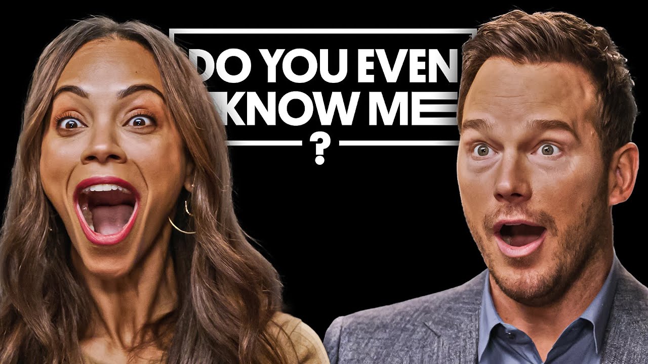 Zoe Saldaña & Chris Pratt Prove They Are Best Friends | Do You Even Know Me? ​