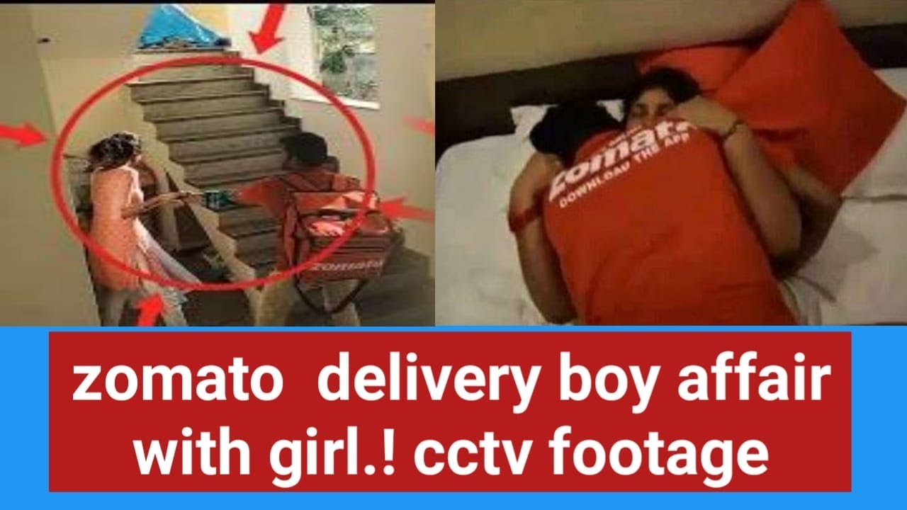 zomato  delivery boy affair with girl.CCTV footage