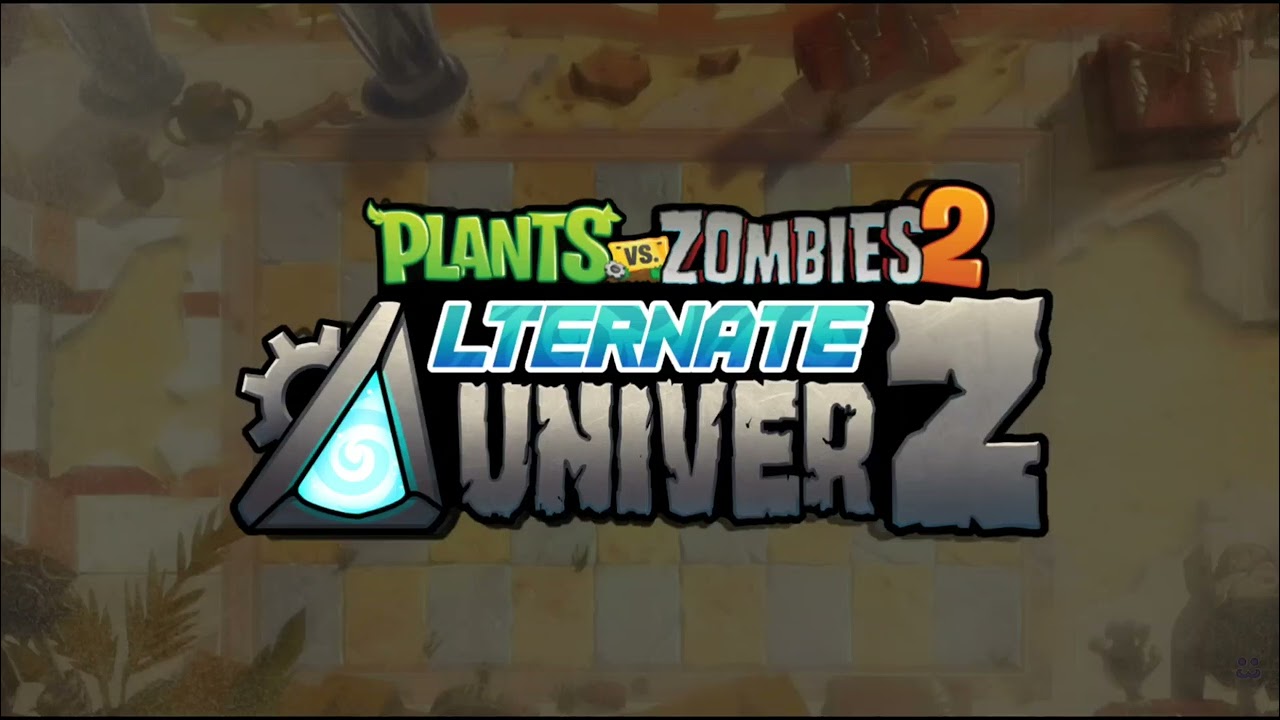 Zombotany REMADE Version Intro - Ancient Egypt - PvZ 2 Alternate UniverZ OST