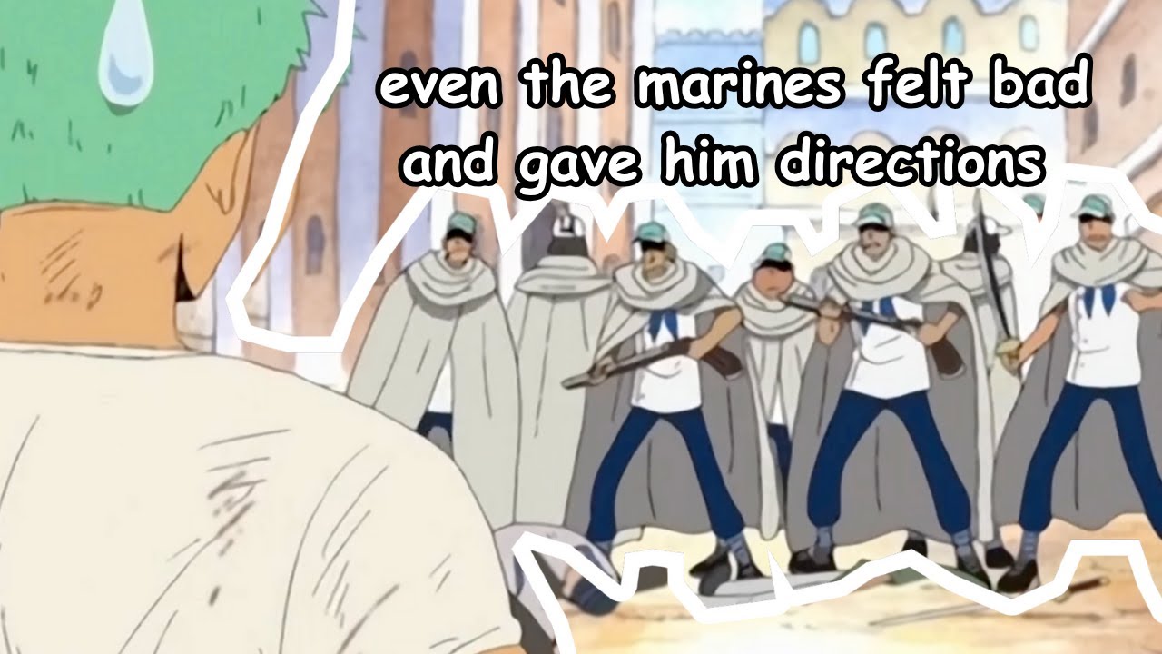 zoro and his sense of directions in a nutshell | one piece