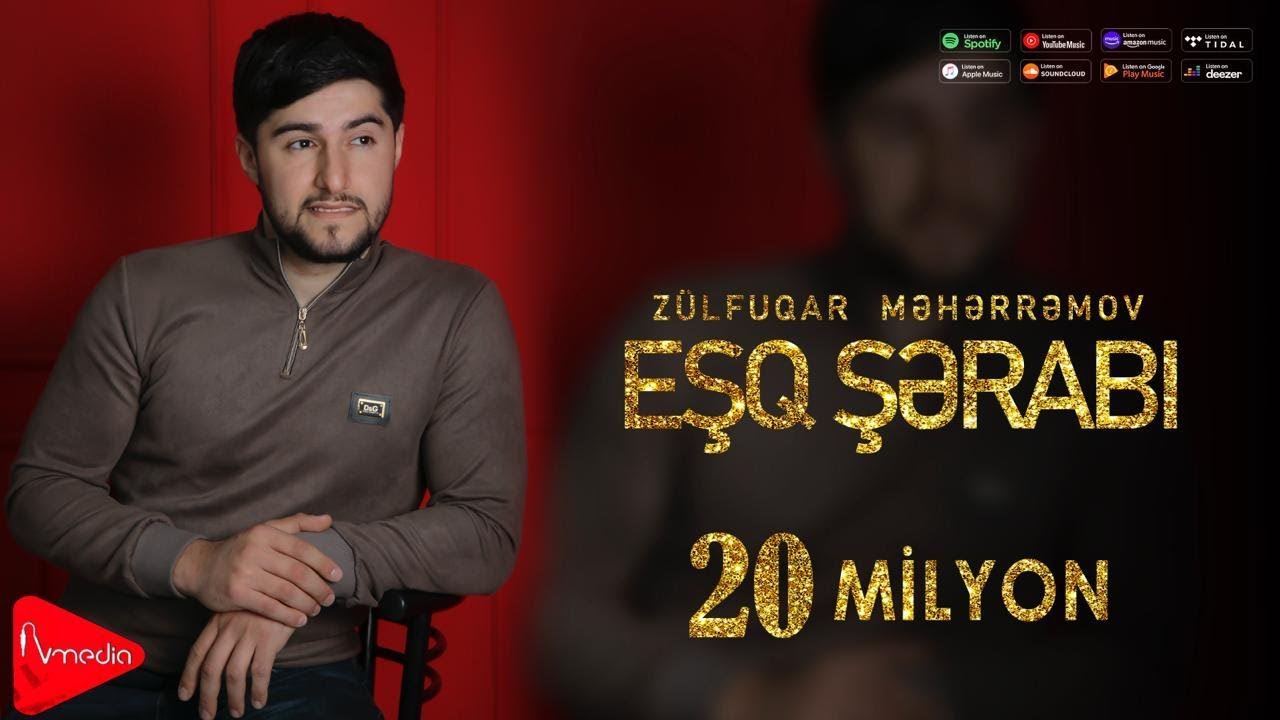Zulfuqar Meherremov - Esq Serabi 2022 (Yeni)