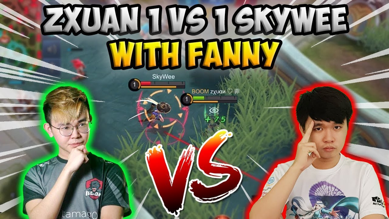Zxuan VS SkyWee in 1V1 Fanny, who will WIN?