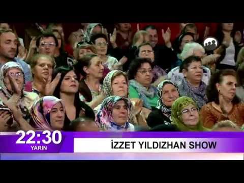 İZZET YİLDİZHAN SHOW YARIN AKŞAM KANAL 7