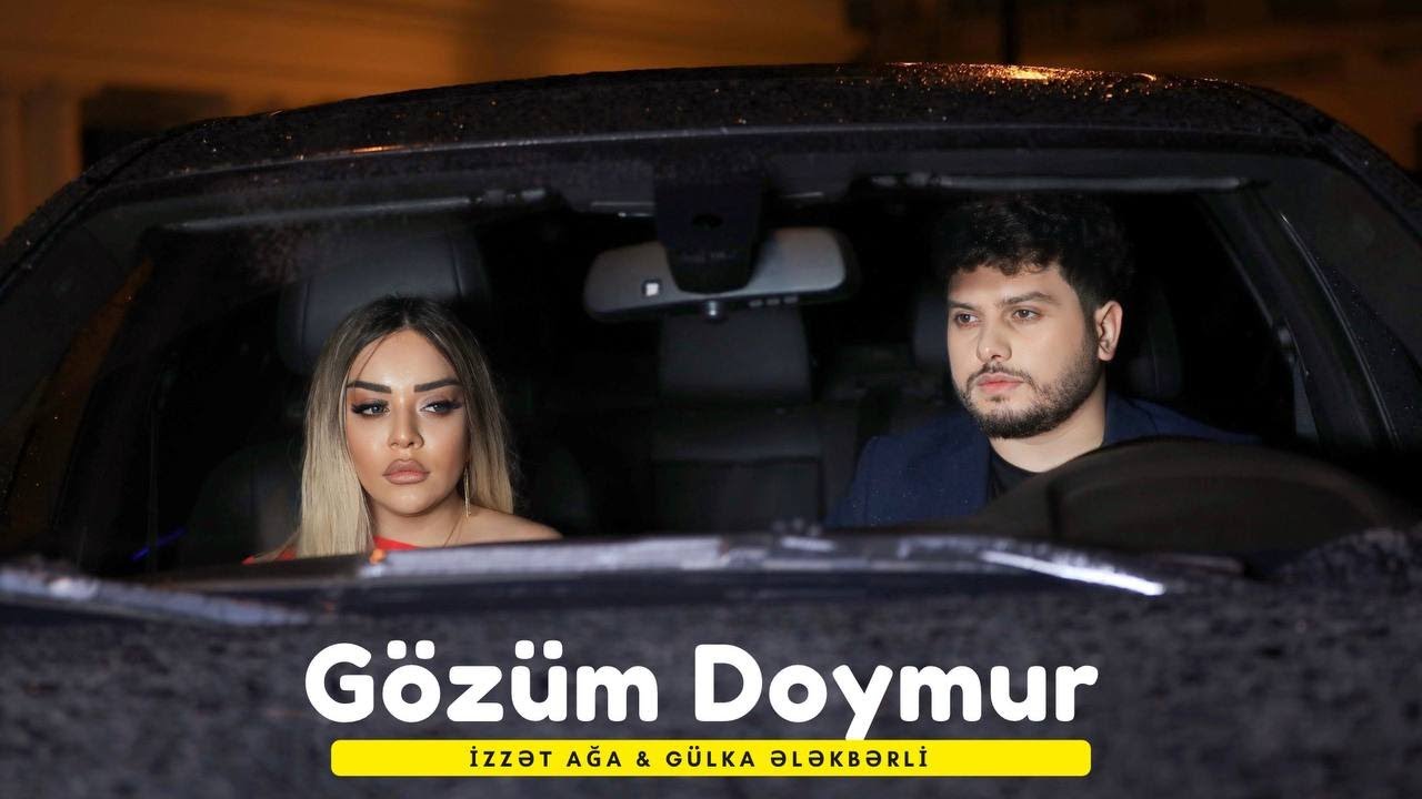 İzzət Ağa & Gülka Ələkbərli - Gözüm doymur